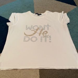 Won’t he do it tshirt